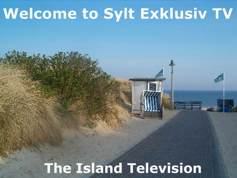 Welcome to Sylt Exklusiv TV - The Island Television